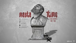 Masta  1Time Feat Força Suprema amp Dope Boyz [upl. by Nitneuq]