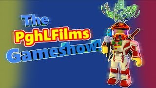 ROBLOX THE PGHLFILMS GAMESHOW [upl. by Whall453]