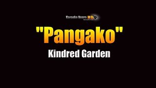 Kindred Garden  Pangako KARAOKE [upl. by Corri]