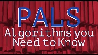 PALS Algorithms you Need to Know and Study Tips [upl. by Elia]