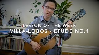 Lesson Etude No1 by VillaLobos for Classical Guitar [upl. by Lingwood907]