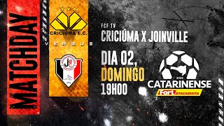 AO VIVO  CRICIÚMA X JOINVILLE  CATARINENSE FORT ATACADISTA 2025 [upl. by Eliades]