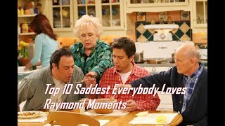 Top 10 Saddest Everybody Loves Raymond Moments [upl. by Yenot]