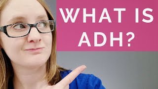 WHAT IS ADH [upl. by Ettenav]