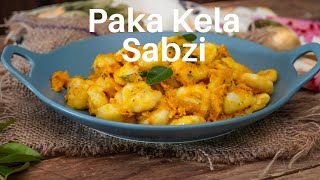 Paka Kela Sabzi Recipe  Ripe Banana Sabzi  Jain recipes  Gujarati Recipes by Archanas Kitchen [upl. by Ainesy]