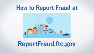 How to Report Fraud at ReportFraudftcgov  Federal Trade Commission [upl. by Eiramasil]