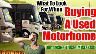 Buying A Used Motorhome  Dont Make These Mistakes [upl. by Eixirt]