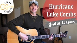 Hurricane  Luke Combs  Guitar Lesson  Tutorial [upl. by Enelra]