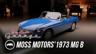 Moss Motors 1973 MG B  Jay Lenos Garage [upl. by Liatnahs]