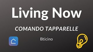 Bticino Living Now Installazione Comando Tapparelle [upl. by Haven]