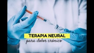 Terapia neural para dolor crónico [upl. by Auhsohey]