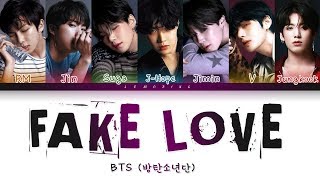 BTS 방탄소년단  FAKE LOVE Color Coded LyricsHanRomEng가사 [upl. by Layap]