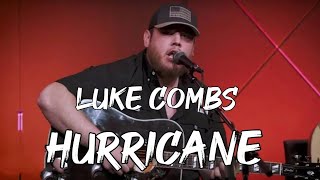 Luke Combs  Hurricane [upl. by Drofyar]