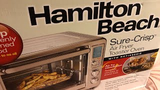 HAMILTON BEACH AIR FRYER TOASTER OVEN SPANISH REVIEW  UNBOXING [upl. by Drusie486]