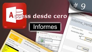 Informes  Access desde cero 9 [upl. by Yroger635]