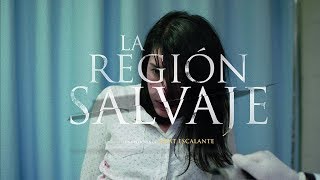 LA REGION SALVAJE — trailer [upl. by Lolande]