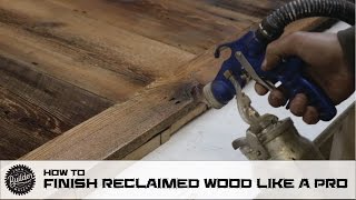 How To Finish Reclaimed Wood Like A Pro [upl. by Ahsyekat]