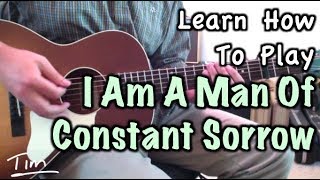 I Am A Man Of Constant Sorrow Dan Tyminski Oh Brother Where Art Thou Guitar Lesson Chords Tutorial [upl. by Drummond]