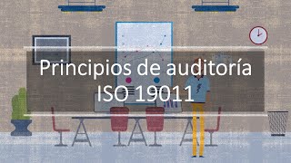 Principios de Auditoría ISO 19011 [upl. by Ayram]