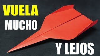 Como Hacer un Avión de Papel que VUELA MUCHO y LEJOS Paper Airplane [upl. by Melvena711]