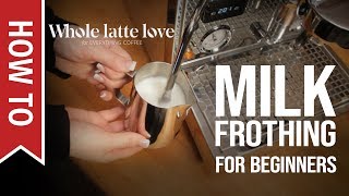 How To Milk Frothing for Beginners 5 Tips [upl. by Nosiram]