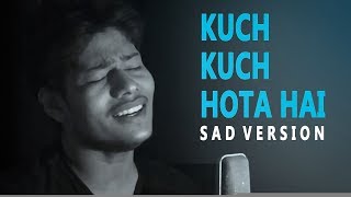 Kuch Kuch Hota Hai  Sad Version  R Joy  Shahrukh Khan Kajol  Udit Alka [upl. by Sullecram200]