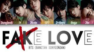 BTS 방탄소년단  FAKE LOVE Color Coded LyricsHanRomEng [upl. by Aven410]