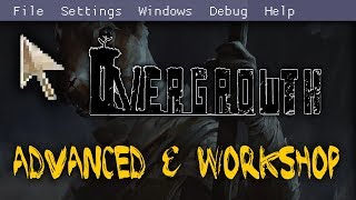 Overgrowth  Editor Tutorial 2018 Advanced amp Workshop [upl. by Vories]