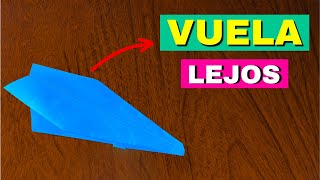 Como Hacer un Avión de Papel que VUELA MUCHO y LEJOS [upl. by Tneicniv]